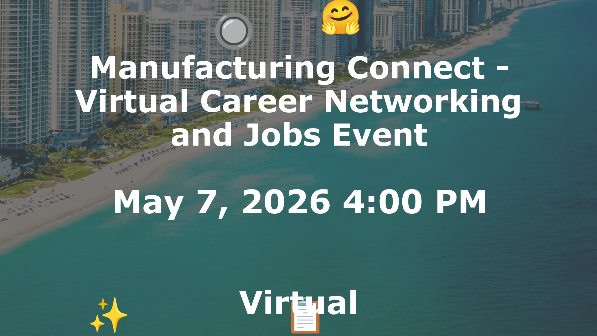 Manufacturing Connect - Virtual Career Networking and Jobs Event event image